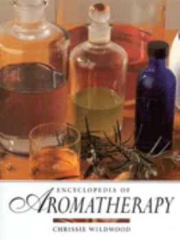 Hardcover The Encyclopaedia of Aromatherapy Book