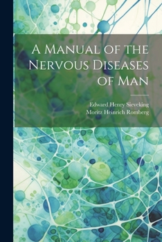 Paperback A Manual of the Nervous Diseases of Man Book