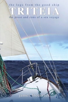 Paperback The Logs of the Good Ship Triteia Book