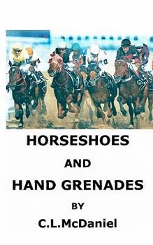 Paperback Horseshoes and Hand Grenades Book