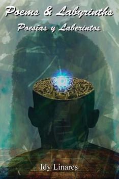 Paperback Poems and Labyrinths, Volume I Book