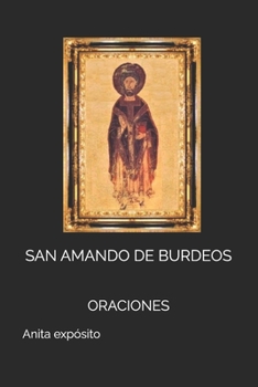 Paperback San Amando de Burdeos: Oraciones [Spanish] Book