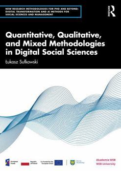 Paperback Quantitative, Qualitative, and Mixed Methodologies in Digital Social Sciences Book