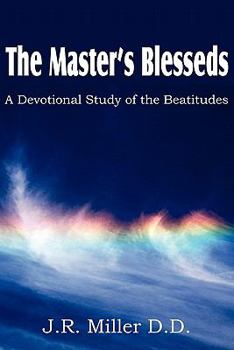 Paperback The Master's Blesseds, a Devotional Study of the Beatitudes Book