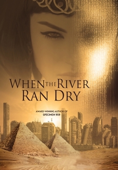 Hardcover When the River Ran Dry Book