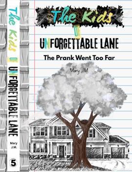 Hardcover The Kids of Unforgettable Lane, The Great Prank Divide Book