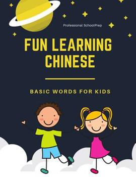 Paperback Fun Learning Chinese Basic Words for Kids: New 2019 Standard Course with Full Basic Mandarin Chinese Vocabulary Flashcards for Children or Beginners ( Book