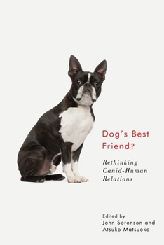 Paperback Dog's Best Friend?: Rethinking Canid-Human Relations Book