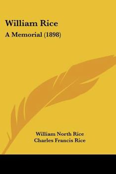 Paperback William Rice: A Memorial (1898) Book