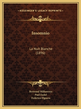 Hardcover Insomnio: La Nuit Blanche (1896) [Spanish] Book