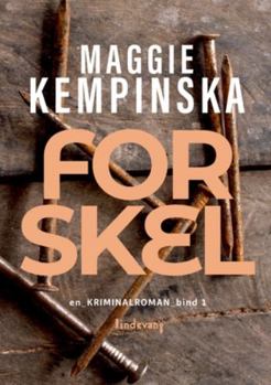 Forskel (Danish Edition) - Book #1 of the Maggie Kempinska