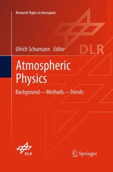 Paperback Atmospheric Physics: Background - Methods - Trends Book