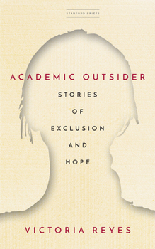 Paperback Academic Outsider: Stories of Exclusion and Hope Book