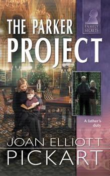 The Parker Project - Book #10 of the Family Secrets