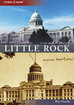 Little Rock (Then and Now) - Book  of the  and Now