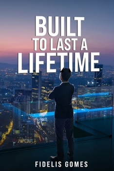 Paperback Built to Last a Lifetime Book