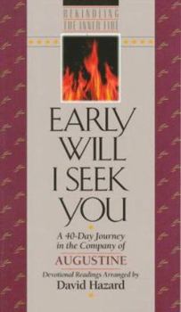 Paperback Early Will I Seek You Book