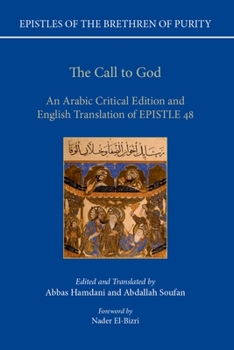 Hardcover The Call to God: An Arabic Critical Edition and English Translation of Epistle 48 Book