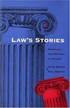 Hardcover Law's Stories: Narrative and Rhetoric in the Law Book