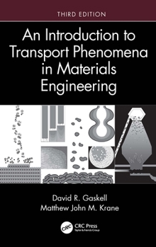 Hardcover An Introduction to Transport Phenomena in Materials Engineering Book