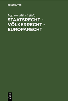 Hardcover Staatsrecht - Völkerrecht - Europarecht [German] Book