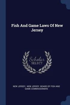 Paperback Fish And Game Laws Of New Jersey Book