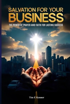 Salvation for Businesses: Key to Unlocking Unlimited Wealth