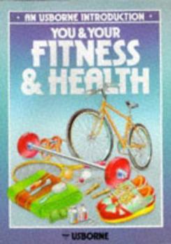 Paperback You and Your Fitness and Health Book