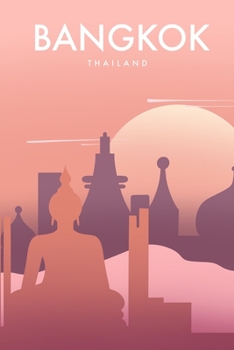 Bangkok Thailand: DIN A5 Bangkok Notizbuch | 110 Seiten liniertes Thailand Notizheft | der Begleiter für dein Städtetrip | Geschenkidee für Kollegen, Freunde, Familie | Urlaub (German Edition)