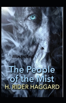 The People of the Mist Illustrated