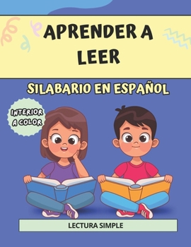 SILABARIO EN ESPAÑOL: Aprender a leer español para niños. Libros en español para niños de 3-5 años (Aprender a Leer y Escribir ESPAÑOL para NIÑOS) (Spanish Edition)