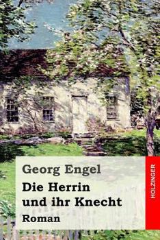 Paperback Die Herrin und ihr Knecht: Roman [German] Book