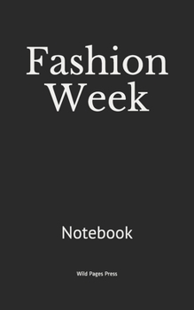 Fashion Week: Notebook