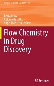 Hardcover Flow Chemistry in Drug Discovery Book