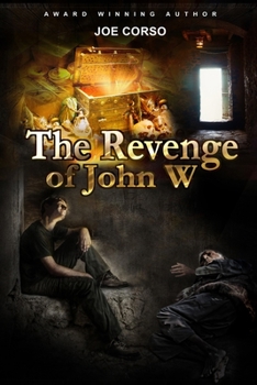 Paperback The Revenge of John W Book