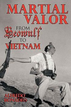 Paperback Martial Valor from Beowulf to Vietnam Book