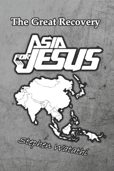 Asia for Jesus: The Great Recovery