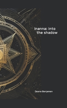 Paperback Inanna: Into the shadow Book