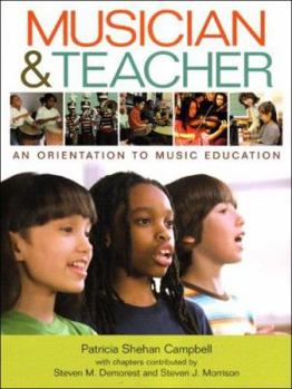 Paperback Musician & Teacher: An Orientation to Music Education Book