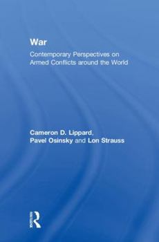 Hardcover War: Contemporary Perspectives on Armed Conflicts around the World Book