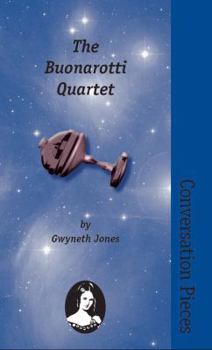 Paperback The Buonarotti Quartet (Conversation Pieces) Book