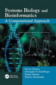 Paperback Systems Biology and Bioinformatics: A Computational Approach Book