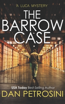 Paperback The Barrow Case: A Luca Mystery Book