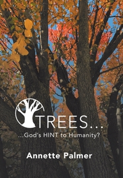 Hardcover Trees... God's Hint to Humanity? Book