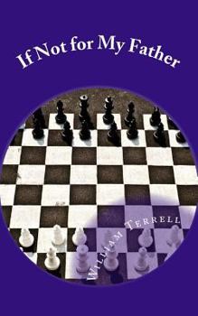 Paperback If Not for My Father Book