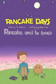 Paperback Pancake Days: Pancake Goes to Space Book