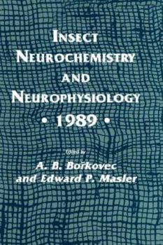 Hardcover Insect Neurochemistry and Neurophysiology - 1989 - Book