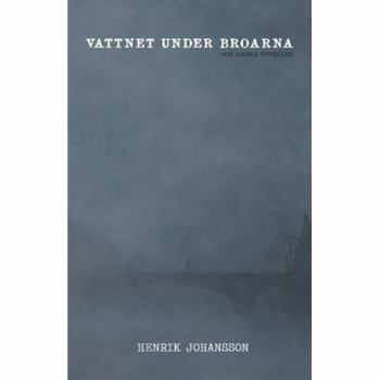 Paperback Vattnet Under Broarna [Swedish] Book