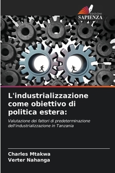 Paperback L'industrializzazione come obiettivo di politica estera [Italian] Book