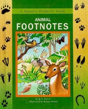 Hardcover Animal Footnotes: A Nature's Footprint Guide Book